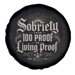 Sobriety Anniversary Spare Tire Cover Living Proof Sober Recovery Graphic