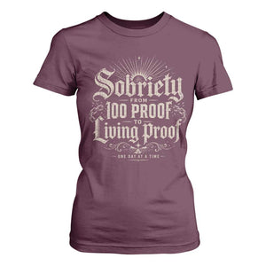 Sobriety Anniversary T Shirt For Women Living Proof Sober Recovery Graphic