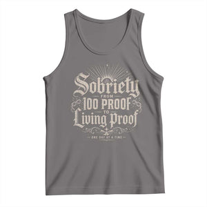 Sobriety Anniversary Tank Top Living Proof Sober Recovery Graphic