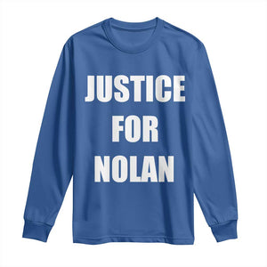 Justice for Nolan Long Sleeve Shirt Support and Rememberence Memorial