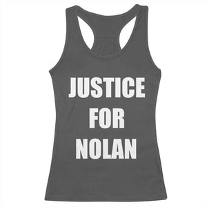 Justice for Nolan Racerback Tank Top Support and Rememberence Memorial