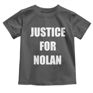 Justice for Nolan Toddler T Shirt Support and Rememberence Memorial