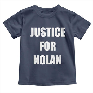 Justice for Nolan Toddler T Shirt Support and Rememberence Memorial