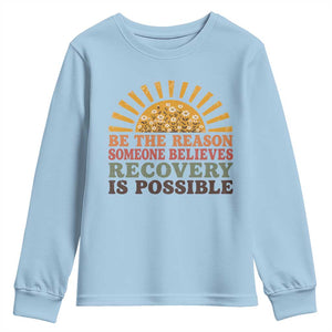Recovery Sobriety Youth Sweatshirt Sober Life Believes Recovery is Possible Hippie Vintage Graphic