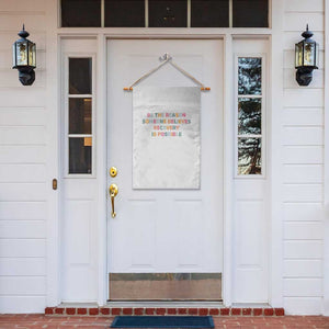 Be The Reason Someone Believes Recovery Is Possible Graphic Garden Flag