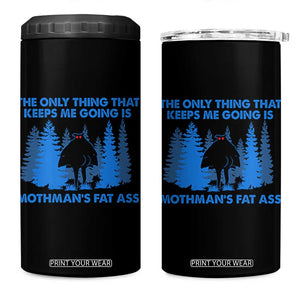 Funny Mothman Fat Ass 4 in 1 Can Cooler Tumbler Vintage Cryptid Funny Moth Man Meme TS10 One Size: 16 oz Black Print Your Wear
