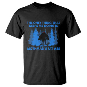 Funny Mothman Fat Ass T Shirt Vintage Cryptid Funny Moth Man Meme TS10 Black Print Your Wear