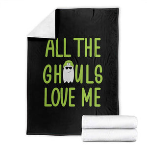 Halloween Boo Ghost Cute Costume Throw Blanket Funny All The Ghouls Love Me Shirt Boys Toddler Girls Kids Youth TS10 Black Print Your Wear
