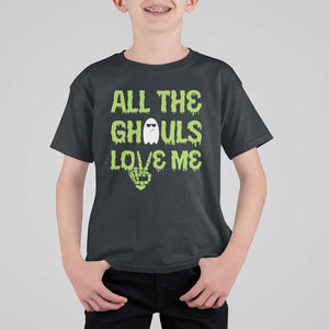 Halloween Skeleton Boo Ghost Cute Costume T Shirt For Kid Funny All The Ghouls Love Me Shirt Boys Toddler Girls Kids Youth TS10 Black Print Your Wear