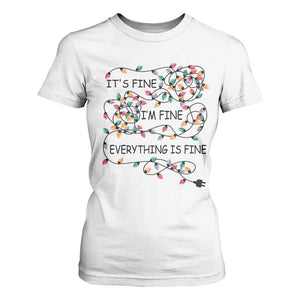 Funny Christmas T Shirt For Women It's Fine I'm Fine Everything Is Fine Xmas Lights TS10 White Print Your Wear