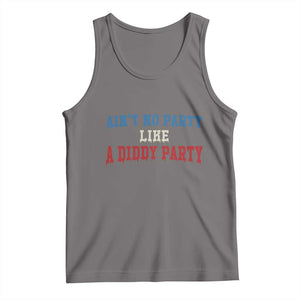 Aint No Party Like A Diddy Party Tank Top Slimy Font Vintage TS10 Deep Heather Print Your Wear