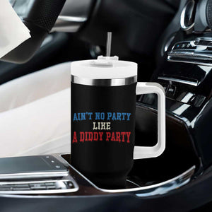 Aint No Party Like A Diddy Party Tumbler With Handle Slimy Font Vintage TS10 Print Your Wear