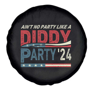 Aint No Party Like A Diddy Party Spare Tire Cover TS10 Print Your Wear