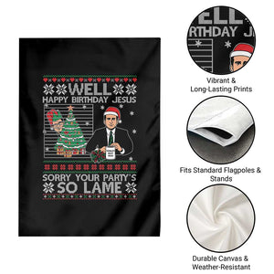 Funny Office Christmas Garden Flag Party Well Happy Birthday Jesus TV Show Ugly Xmas TS10 Print Your Wear