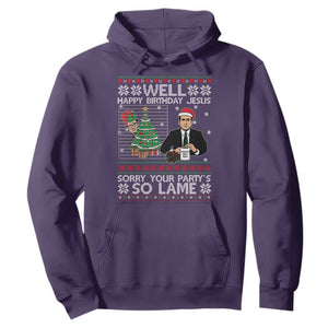 Funny Office Christmas Hoodie Party Well Happy Birthday Jesus TV Show Ugly Xmas TS10 Purple Print Your Wear