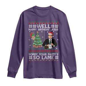Funny Office Christmas Long Sleeve Shirt Party Well Happy Birthday Jesus TV Show Ugly Xmas TS10 Purple Print Your Wear