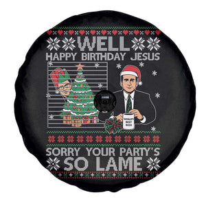 Funny Office Christmas Spare Tire Cover Party Well Happy Birthday Jesus TV Show Ugly Xmas TS10 Print Your Wear