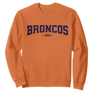Vintage Broncos Sweatshirt Classic Game Day Print Retro Varsity Football Team Name TS10 Orange Print Your Wear