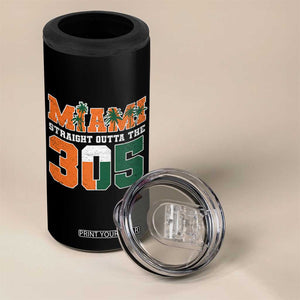 Straight Outta The 305 Miami 4 in 1 Can Cooler Tumbler Area Code Florida Pride TS10 Print Your Wear