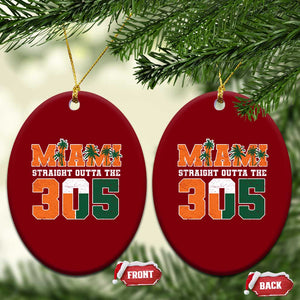 Straight Outta The 305 Miami Ceramic Ornament Area Code Florida Pride TS10 Print Your Wear
