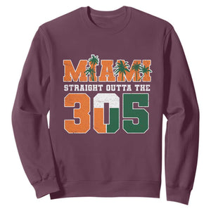 Straight Outta The 305 Miami Sweatshirt Area Code Florida Pride TS10 Maroon Print Your Wear