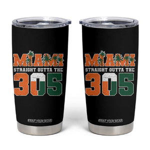 Straight Outta The 305 Miami Tumbler Cup Area Code Florida Pride TS10 Black Print Your Wear