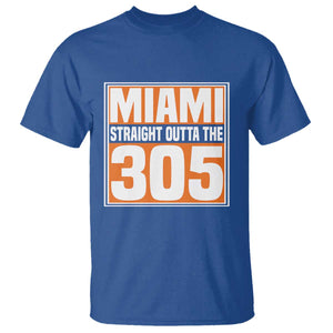Miami T Shirt Straight Outta The 305 Area Code Florida Pride TS10 Royal Blue Print Your Wear