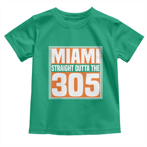 Miami Toddler T Shirt Straight Outta The 305 Area Code Florida Pride TS10 Irish Green Print Your Wear