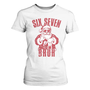 Six Seven Bruh Funny Christmas T Shirt For Women Santa 67 Meme Teens Boys Kids Xmas Pajamas TS10 White Print Your Wear
