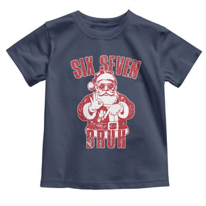 Six Seven Bruh Funny Christmas Toddler T Shirt Santa 67 Meme Teens Boys Kids Xmas Pajamas TS10 Navy Print Your Wear