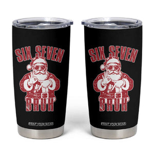 Six Seven Bruh Funny Christmas Tumbler Cup Santa 67 Meme Teens Boys Kids Xmas Pajamas TS10 Black Print Your Wear