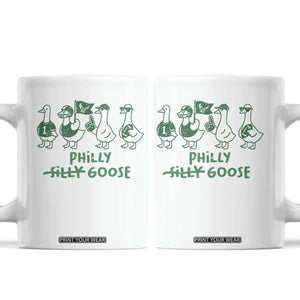 Philly Goose Coffee Mug Funny Philadelphia Football Fan Gear Silly Gooses TS10 White Print Your Wear