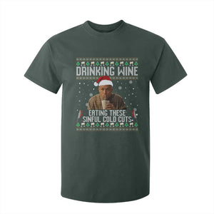 Charlie Hunnam Ed Gein Ugly Christmas T Shirt For Kid Funny Drinking Wine Eating These Sinful Cold Cuts TS10 Dark Forest Green Print Your Wear