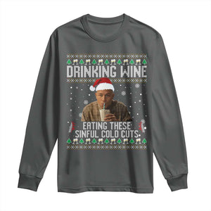 Charlie Hunnam Ed Gein Ugly Christmas Long Sleeve Shirt Funny Drinking Wine Eating These Sinful Cold Cuts TS10 Dark Heather Print Your Wear
