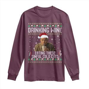 Charlie Hunnam Ed Gein Ugly Christmas Long Sleeve Shirt Funny Drinking Wine Eating These Sinful Cold Cuts TS10 Maroon Print Your Wear