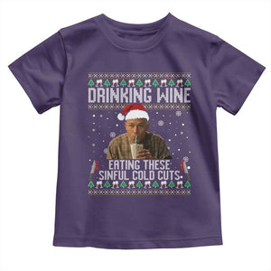 Charlie Hunnam Ed Gein Ugly Christmas Toddler T Shirt Funny Drinking Wine Eating These Sinful Cold Cuts TS10 Purple Print Your Wear