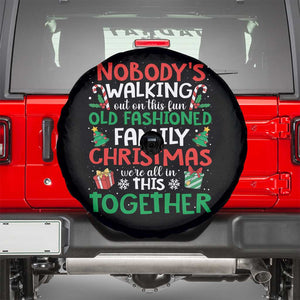 Christmas Family Vacation Spare Tire Cover Nobodys Walking Out On This Fun Old Family TS10 Black Print Your Wear
