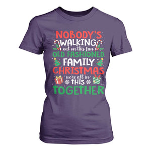 Christmas Family Vacation T Shirt For Women Nobodys Walking Out On This Fun Old Family TS10 Purple Print Your Wear