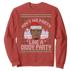 Funny Christmas Sweatshirt Ain't No Party Like a Diddy Party Baby Oil Ugly Gifts TS10 Red Print Your Wear