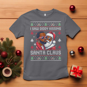 Funny Christmas T Shirt Funy Dirty I Saw Diddy Kissing Santa Claus Ugly Xmas Sweater TS10 Charcoal Print Your Wear