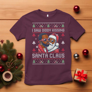 Funny Christmas T Shirt Funy Dirty I Saw Diddy Kissing Santa Claus Ugly Xmas Sweater TS10 Maroon Print Your Wear