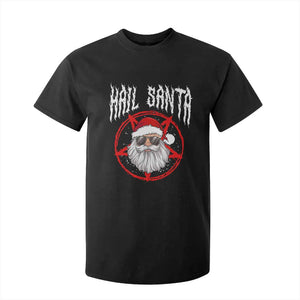 Hail Santa Christmas T Shirt For Kid Goth Christmas Horror Lover Gift TS10 Black Print Your Wear