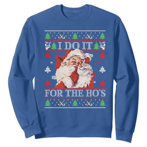 Funny Christmas Santa Sweatshirt Vintage Santa I Do It For The Ho's Ugly Christmas TS10 Royal Blue Print Your Wear