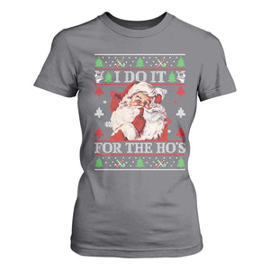 Funny Christmas Santa T Shirt For Women Vintage Santa I Do It For The Ho's Ugly Christmas TS10 Charcoal Print Your Wear