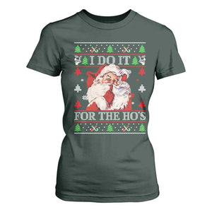 Funny Christmas Santa T Shirt For Women Vintage Santa I Do It For The Ho's Ugly Christmas TS10 Dark Forest Green Print Your Wear