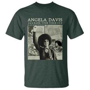 Black History Month Angela Davis T Shirt Raise Your Voice Feminist Human Rights TS10 Dark Forest Green Print Your Wear