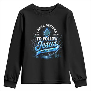 New Baptist Believer Youth Sweatshirt Have Decided To Follow Jesus 2026 TS10 Black Print Your Wear