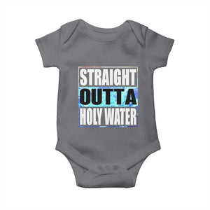 Straight Outta Holy Water Baby Onesie Baptismal Baptism Christening TS10 Charcoal Print Your Wear