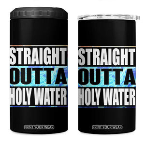 Straight Outta Holy Water 4 in 1 Can Cooler Tumbler Baptismal Baptism Christening TS10 One Size: 16 oz Black Print Your Wear