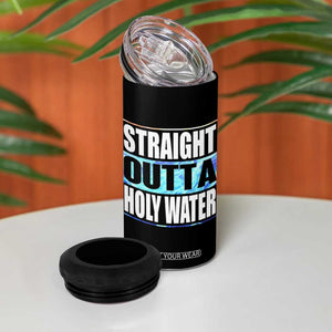 Straight Outta Holy Water 4 in 1 Can Cooler Tumbler Baptismal Baptism Christening TS10 Print Your Wear